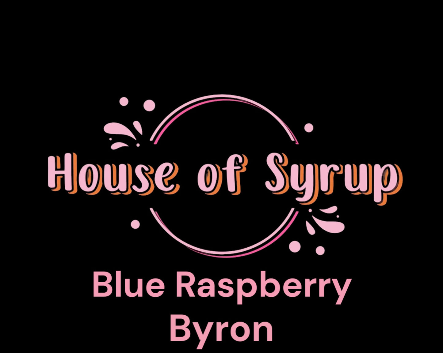 Blue Raspberry - Byron