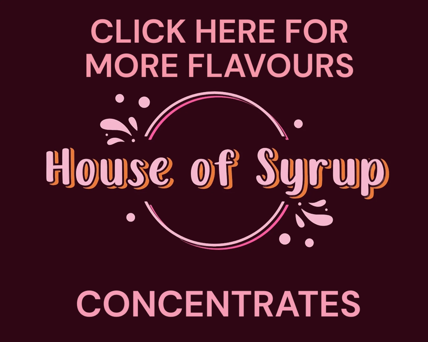 House Of Syrup - Concentrate 30ml